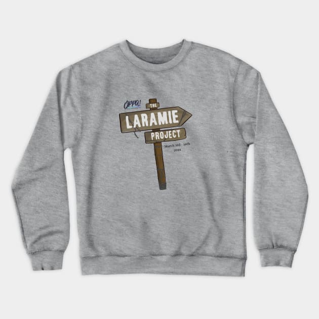 The Laramie Project Crewneck Sweatshirt by On Pitch Performing Arts